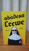 La Abadesa De Crewe - Muriel Spark