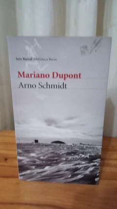 Arno Schmidt (usado) - Mariano Dupont