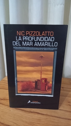 La Profundidad Del Mar Amarillo (usado) - Nic Pizzolatto