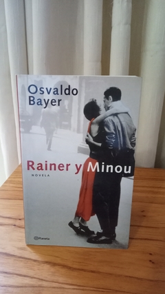 Rainer Y Minou (usado) - Osvaldo Bayer