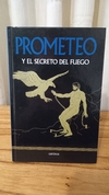 Prometeo y el secreto del fuego (usado) - Mitología