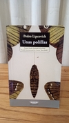 Unas polillas (usado) - Pedro Lipcovich