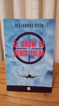 El show de Denis Tolba (usado) - Alejandro Ocón