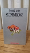 Sin contemplaciones (usado) - Fernando Savater