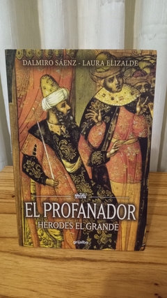 El profanador (usado) - Dalmiro Sáenz