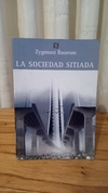 La Sociedad Sitiada (usado) - Zygmunt Baunman