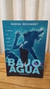 Bajo El Agua (usado) - Marisa Reichardt