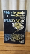 Viaje a los mundos imaginarios 1 (usado) - Ernesto Sabato