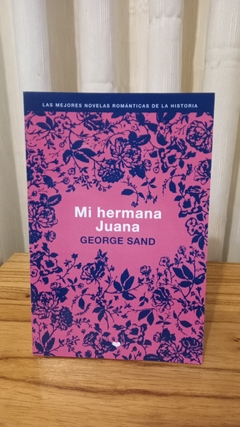 Mi hermana Juana (usado) - George Sand