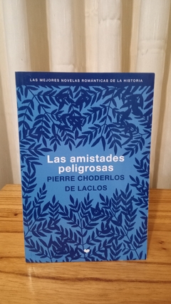 Las Amistades Peligrosas (usado) - Pierre Choderlos De Laclos