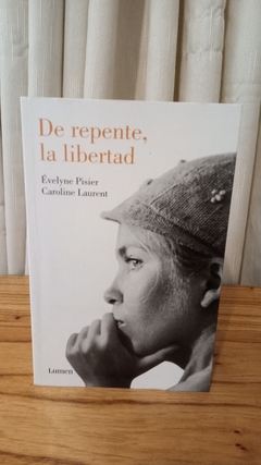 De repente, la libertad (usado) - Évelyne Pisier