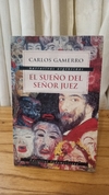 El sueño del Señor Juez (usado) - Carlos Gamerro