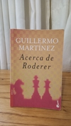 Acerca de Roderer (usado) - Guillermo Martínez