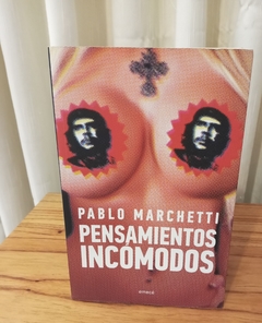 Pensamientos incómodos (usado) - Pablo Marchetti