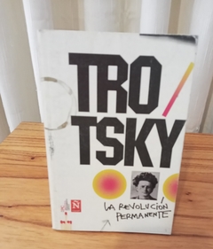 Trotsky, La revolucion permanente (usado) - Trotsky