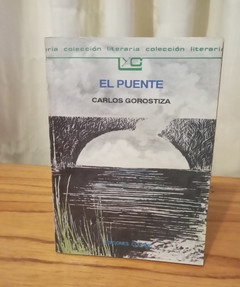 El puente (usado) - Carlos Gorostiza