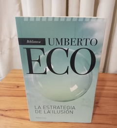 La estrategia de la ilusión (usado) - Umberto Eco