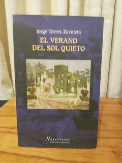 El Verano Del Sol Quieto (usado) - Jorge Torres Zavaleta