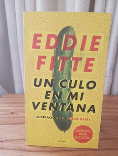 Un culo en mi ventana (usado) - Eddie Fitte