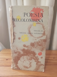 Poesía precolombina (usado, lomo dañado) - Miguel Angel Asturias