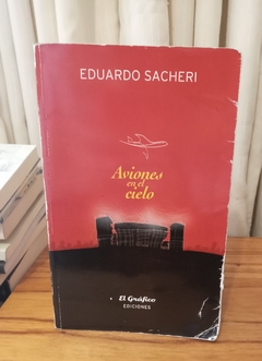 Aviones en el cielo (usado) - Eduardo Sacheri