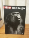 Mirar (usado) - John Berger