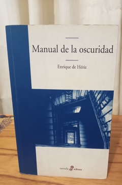 Manual de la oscuridad (usado) - Enrique de Hériz