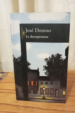 La desesperanza (usado) - Jóse Donoso