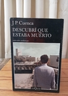 Descubrí que estaba muerto (usado) - J.P. Cuenca