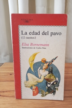 La edad del pavo (usado) - Elsa Bornemann