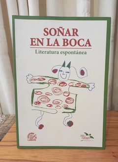 Soñar en la Boca (usado) - Literatura Española