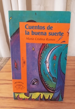 Cuentos de la buena suerte (usado) - María Cristina Ramos