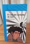 El caso del cantante de Rock (usado) - Carlos Schlaen