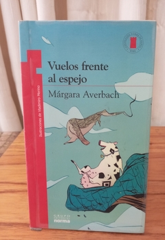 Vuelos frente al espejo (usado) - Márgara Averbach