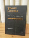 Todos en la escuela (usado) - Graciela Misirlis