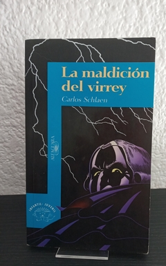 La maldición del virrey (usado) - Carlos Schalen