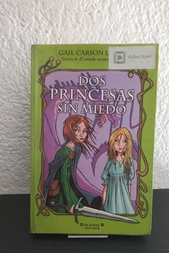 Dos princesas sin miedo (usado) - Gail Carson Levine