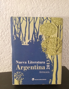 Nueva literatura Argentina 2013 (usado) - Antología