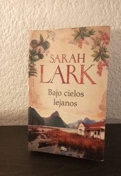 Bajo cielos lejanos (usado) - Sarah Lark