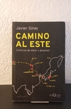 Camino al este (usado) - Javier Sinay