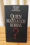 Quién mato a los Robins? (usado) - Thomas Chastian