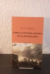 Sobre la historia natural de la destrucción (usado) - W.G. Sebald