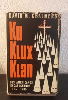 Ku Klux Klan (usado) - David M. Chalmers