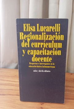 Regionalización del curriculum (usado) - Elisa Lucarelli