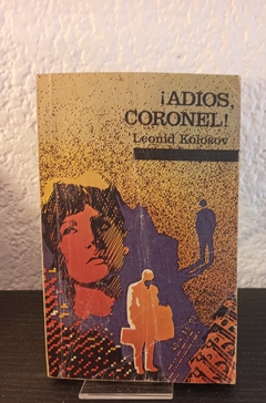 Adíos Coronel (usado) - Leonid Kolosov