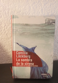 La sombra de la sirena (usado) - Camilla Läcberg