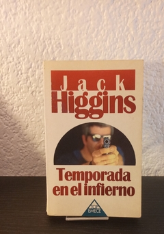 Temporada en el infierno (usado) - Jack Higgins