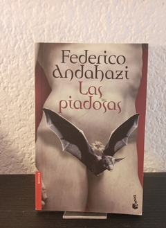 Las piadosas - Federico Andahazi