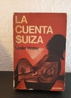 La cuenta suiza (usado) - Leslie Waller