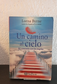 Un camino al cielo (usado) - Lorna Byrne